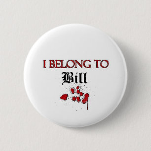 Bóton Redondo 5.08cm Eu pertenço a Bill
