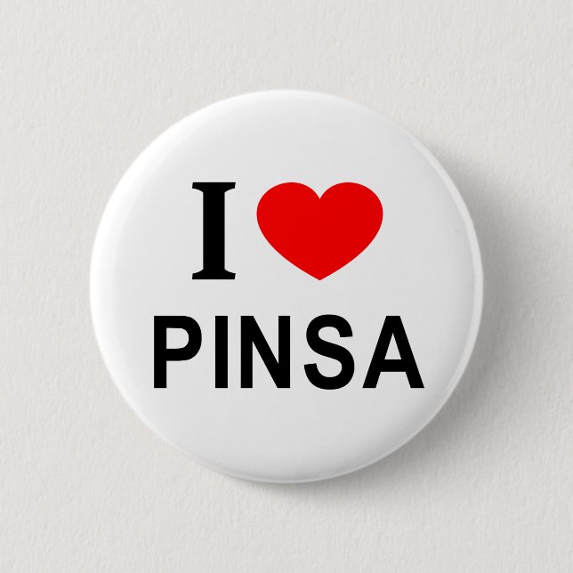 Bóton Redondo 5.08cm Eu ❤️ PINSA Eu AMO PINSA Eu ADORO PINSA (Frente)