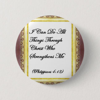 Bóton Redondo 5.08cm Eu posso fazer todas as coisas através do botão do