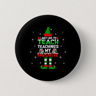 Bóton Redondo 5.08cm Eu só gosto de ensinar Ensino Meu Natal Favorito