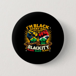 Bóton Redondo 5.08cm Eu sou negro todos os dias, mas hoje sou negro neg