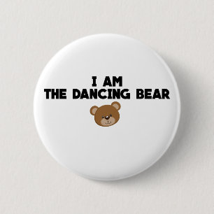 Bóton Redondo 5.08cm Eu Sou O Urso Dançante