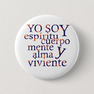 Bóton Redondo 5.08cm Eu sou SpiritBodyMindSoul Esp