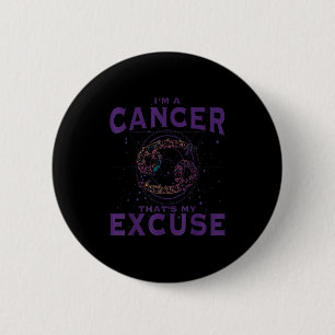 Bóton Redondo 5.08cm Eu Sou Um Cancer De Sinal Zodíaco De Arte Gráfica