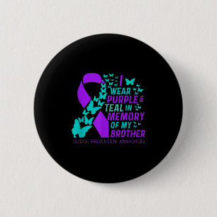 Bóton Redondo 5.08cm Eu Visto Roxo E Teal Para O Meu Irmão Suicídio Ant
