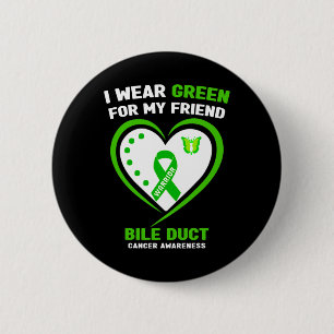Bóton Redondo 5.08cm Eu Visto Verde Para O Meu Amigo Bile Duct Cancer A