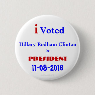 Bóton Redondo 5.08cm eu votei Hillary Rodham para a presidente Clinton