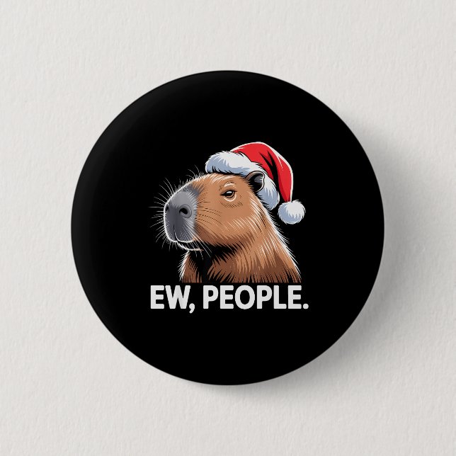 Bóton Redondo 5.08cm Ew People Capybara Christmas Humor  (Frente)