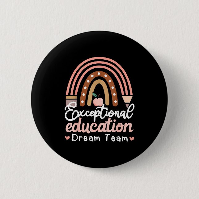 Bóton Redondo 5.08cm Excepcional Equipe de Sonho de Educação Professor  (Frente)