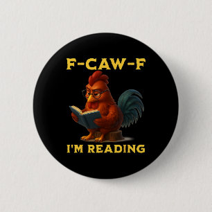 Bóton Redondo 5.08cm F-caw-f Estou Lendo Amante de Livros de Frango Div