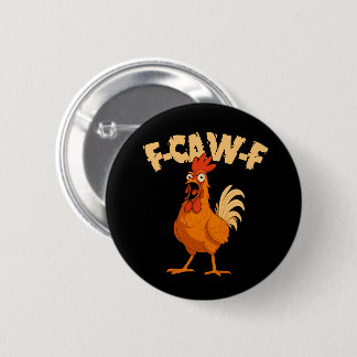 Bóton Redondo 5.08cm F-CAW-F! Galo Frango de Desenho Animado Engraçado 