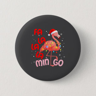 Bóton Redondo 5.08cm Fa La La La Mingo Flamingo Natal Homens Mulheres C