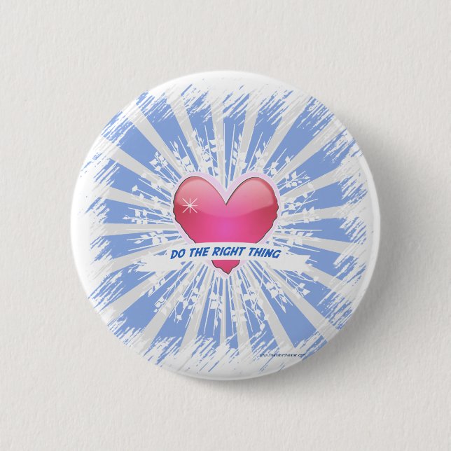 Bóton Redondo 5.08cm Faça a coisa certa (Frente)