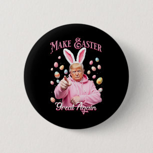 Bóton Redondo 5.08cm Faça a Páscoa Grande Novamente Bunny Trump Engraça