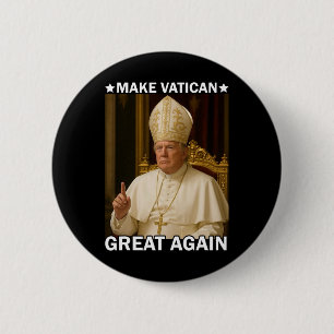Bóton Redondo 5.08cm Faça Excelente Vaticano De Novo Papa Trump Engraça