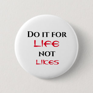 Bóton Redondo 5.08cm Faça isso por vida