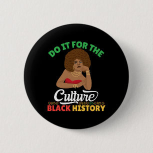 Bóton Redondo 5.08cm Faça Por Cultura Mês da História Negra Africana 
