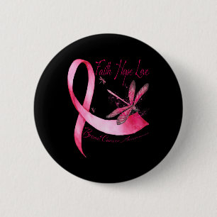 Bóton Redondo 5.08cm Faith Hope Love Dragonfly Pink Ribbon Breve Cance
