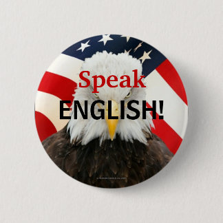 Bóton Redondo 5.08cm Fale o botão do Pin de Eagle do inglês