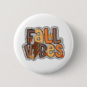Bóton Redondo 5.08cm Fall Vibes Cai Deixa Pumpkin Spice Ação de Graças