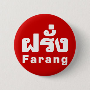 Bóton Redondo 5.08cm Farang ♦ Estrangeiro na Língua Tailandesa ♦
