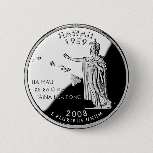 Bóton Redondo 5.08cm Faux Hawaii State Quarter (Frente)