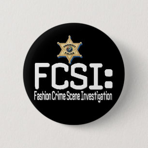 Bóton Redondo 5.08cm FCSI:  Investigação da cena do crime da forma