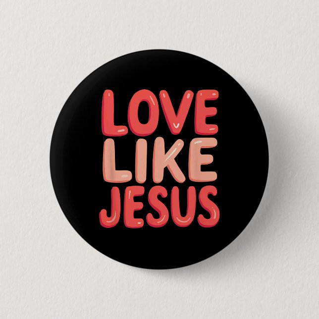 Bóton Redondo 5.08cm Fé Cristã Ama Como Jesus  (Frente)