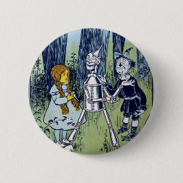 Bóton Redondo 5.08cm Feiticeiro de Oz Dorothy Tin Woodsman Scarecrow