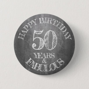 Bóton Redondo 5.08cm Feliz Aniversário - 50 Anos & Fabuloso