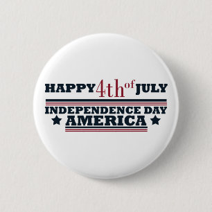 Bóton Redondo 5.08cm Feliz dia 4 de julho da independência da América