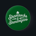 Bóton Redondo 5.08cm Feliz Dia de São Patrício Lucky Shamrock&Shenaniga<br><div class="desc">Feliz Dia de São Patrício Lucky Shamrock&Shenanigans</div>