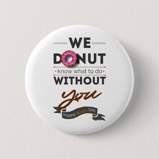 Bóton Redondo 5.08cm Feliz Dia do Chefe (Frente)