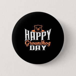Bóton Redondo 5.08cm Feliz Dia do Groundhog Engraçado Fofinho Animal Lo