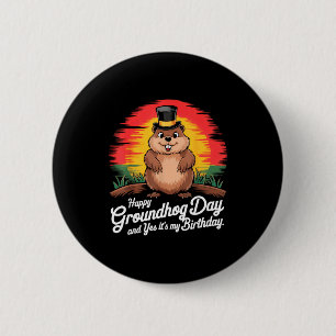Bóton Redondo 5.08cm Feliz Dia do Groundhog Vintage Sim É Meu Aniversár
