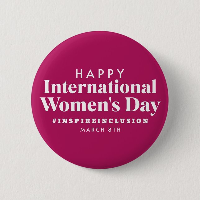 Bóton Redondo 5.08cm Feliz Dia Internacional da Mulher | 8 de março Bot (Frente)