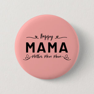 Bóton Redondo 5.08cm Feliz MÃE - Mãe Mamãe