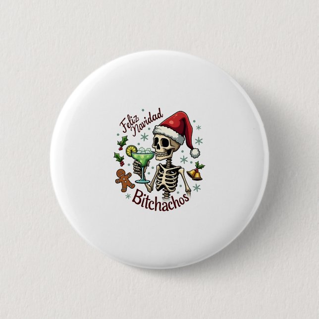 Bóton Redondo 5.08cm Feliz Navidad Bitchachos Funny Skull Spanish Merry (Frente)