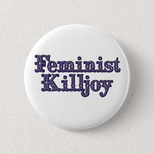 Bóton Redondo 5.08cm Feminista Killjoy
