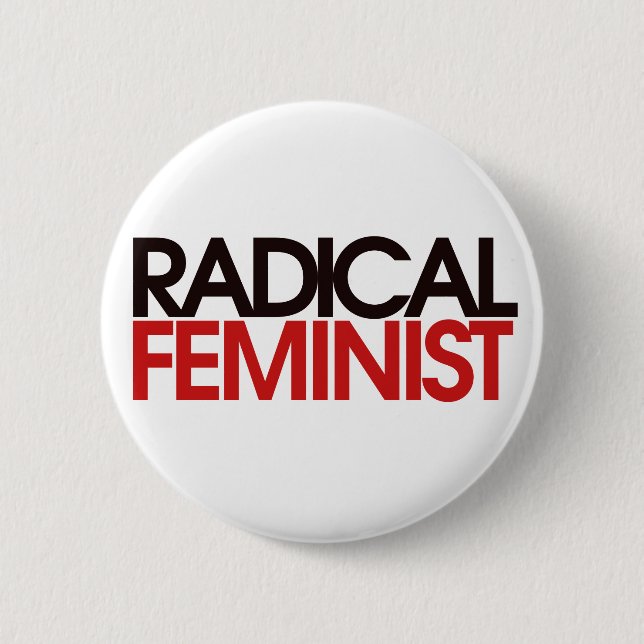 Bóton Redondo 5.08cm Feminista Radical (Frente)