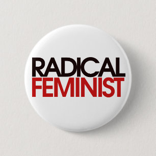 Bóton Redondo 5.08cm Feminista Radical