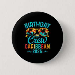 Bóton Redondo 5.08cm Férias de aniversário no Caribe da tripulação 2026