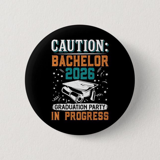 Bóton Redondo 5.08cm Festa de Graduação Caution Bachelor 2026 G (Frente)