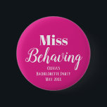 Bóton Redondo 5.08cm Festa de solteira Rosa Engraçado<br><div class="desc">Comece a festa com o Botão de Festa de solteira Rosa Engraçado! Este acessório é perfeito para adicionar um toque de humor e diversão à sua festa de solteira. Com as cores rosa e branca, você pode personalizá-la com sua própria mensagem de texto, seja o nome da noiva, o nome...</div>