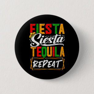 Bóton Redondo 5.08cm Fiesta Siesta Tequila Repete Cinco Mexicanos