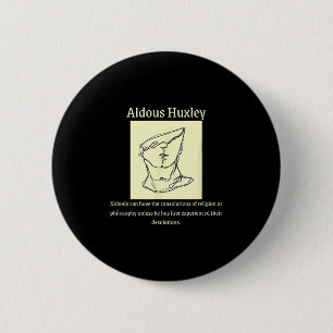 Bóton Redondo 5.08cm Filosofia cita Aldous Huxley Quote , Mens Uni-a