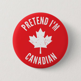 Bóton Redondo 5.08cm Fingir que sou canadense no dia das bruxas canaden