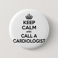 Fique calmo e chame um cardiologista