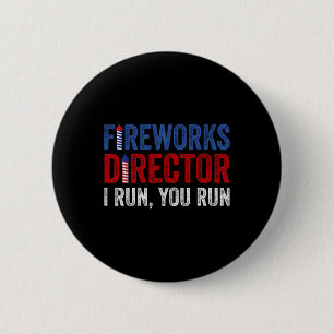 Bóton Redondo 5.08cm Fireworks Diretor Shirt Engraçado 4 De Julho De Fo
