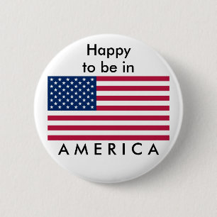 Bóton Redondo 5.08cm FLAG USA, feliz em estar na AMÉRICA